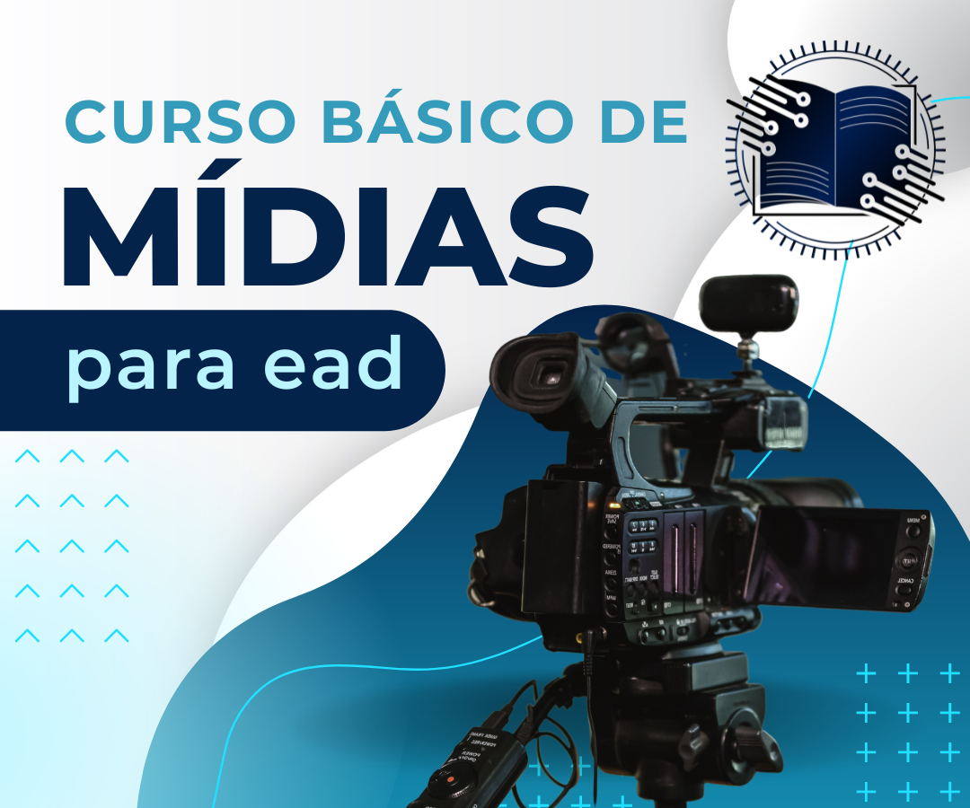 Curso Básico de Mídias para EAD 2/2026